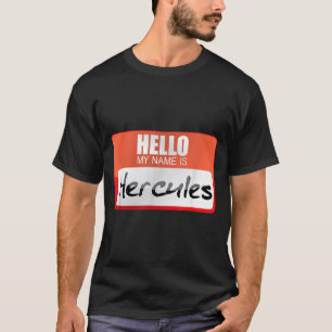 Simple Halloween Costume Idea _ Name Is Hercules T-Shirt