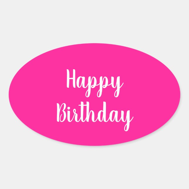 Simple Happy Birthday Hot Pink Oval Sticker (Front)