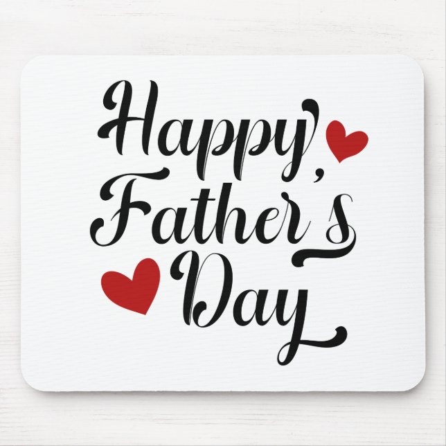 Simple Happy Father's Day Calligraphy | Mouse Pad (Front)