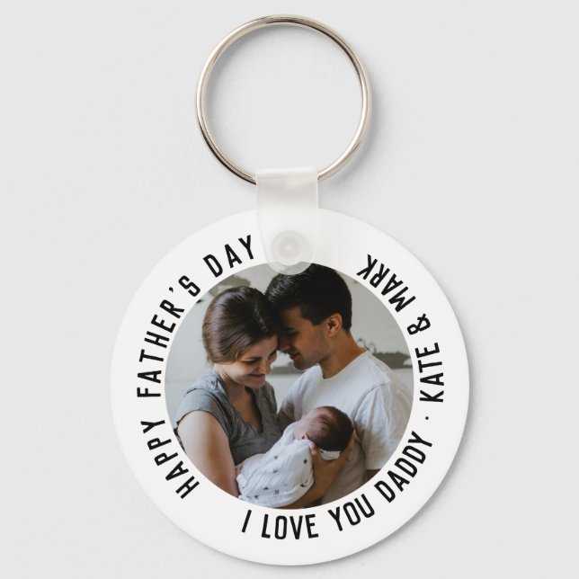 Simple Happy Father's Day Love You Daddy Photo Key Ring (Front)