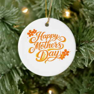 Simple Happy Mother's Day Floral Calligraphy Ceramic Ornament