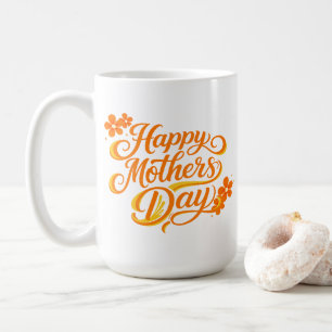 Simple Happy Mother's Day Floral Calligraphy    Coffee Mug