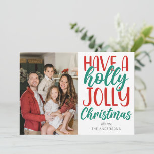 Simple Have a Holly Jolly Christmas Family Photo Holiday Card