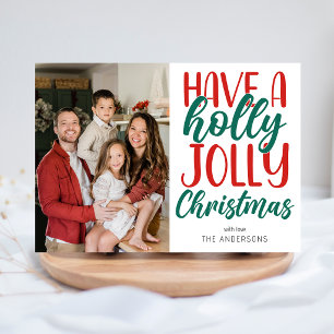 Simple Have a Holly Jolly Christmas Family Photo Holiday Card