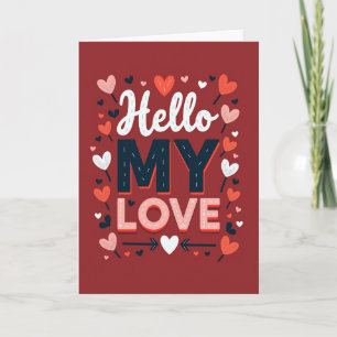 Simple Hello My Love Heart Card