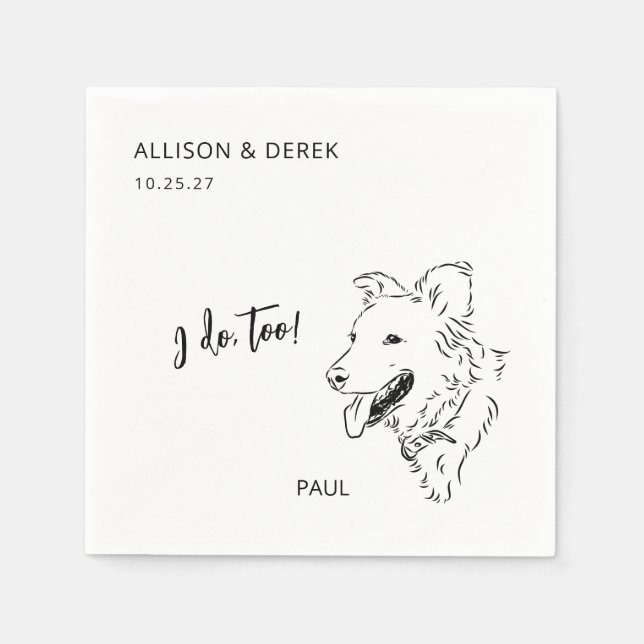 Simple I Do Too Dog Breed Illustraions Wedding  Napkin (Front)