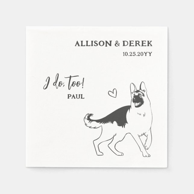 Simple I Do Too Dog German Shepherd Wedding Napkin (Front)
