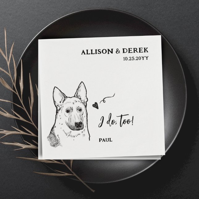 Simple I Do Too Dog German Shepherd Wedding Napkin (Creator Uploaded)