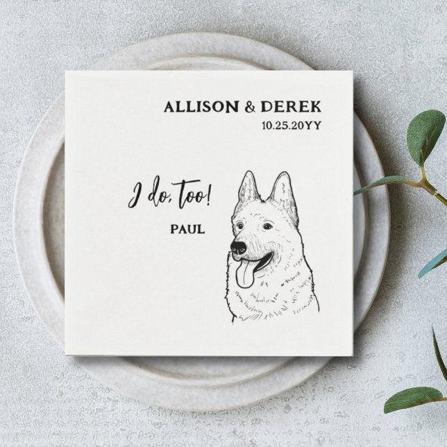 Simple I Do Too Dog German Shepherd Wedding Napkin (Creator Uploaded)