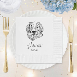  Simple I Do Too Dog Hand Drawing Wedding Napkin