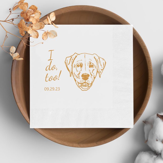 Simple I Do Too Dog Hand Drawing Wedding Napkin (Creator Uploaded)