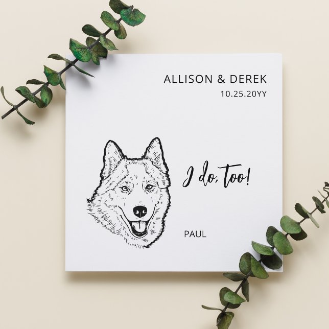 Simple I Do Too Dog Siberian Husky Wedding Napkin (Creator Uploaded)