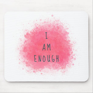 Simple Inspiring I Am Enough Affirmation Quote Mouse Pad
