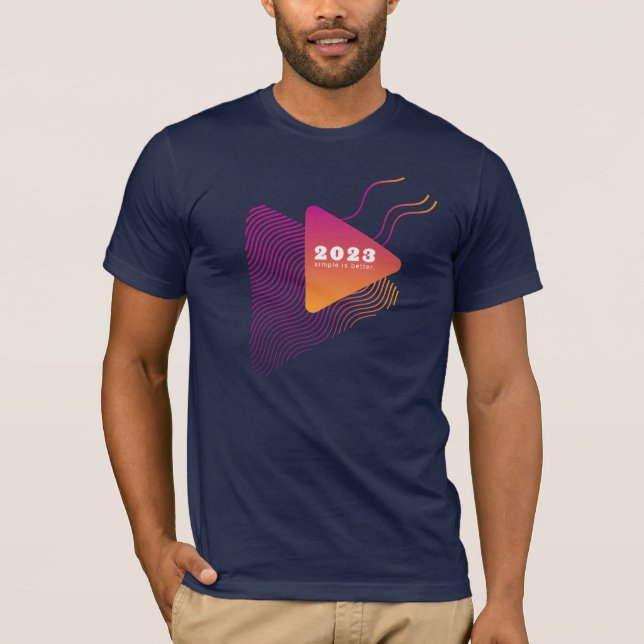Simple is better T-Shirt (Front)