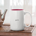 Simple Joy Modern Minimal Typography Christmas Two-Tone Coffee Mug<br><div class="desc">A perfectly modern,  minimalist gift for the typography enthusiast,  this elegant mug features a simple expression for a happy  moment. "Joy" gets us ready for the day in the best way. Feel free to change to your custom message.</div>