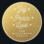 Simple Joy Peace Love Hand-Lettered Trendy Gold Classic Round Sticker<br><div class="desc">A festive holiday sticker featuring a simple "Joy Peace Love" typography design set against a trendy faux background and highlighted by small snowflakes.  Add your name or text to customise.</div>