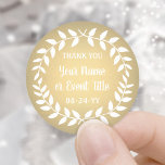 Simple Laurel Wreath Gold Faux Foil Thank You Classic Round Sticker<br><div class="desc">Add a personalised finishing touch to party favours and thank you notes with custom laurel wreath round stickers. All wording on this template is simple to customise for any occasion, such as wedding, bridal shower, graduation, birthday party, anniversary or retirement. Change or delete any of the text to make envelope...</div>