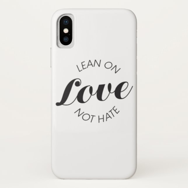 Simple Lean On Love Not Hate Quote Case-Mate iPhone Case (Back)