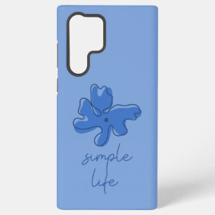 Simple Life Minimalism Samsung Galaxy Case