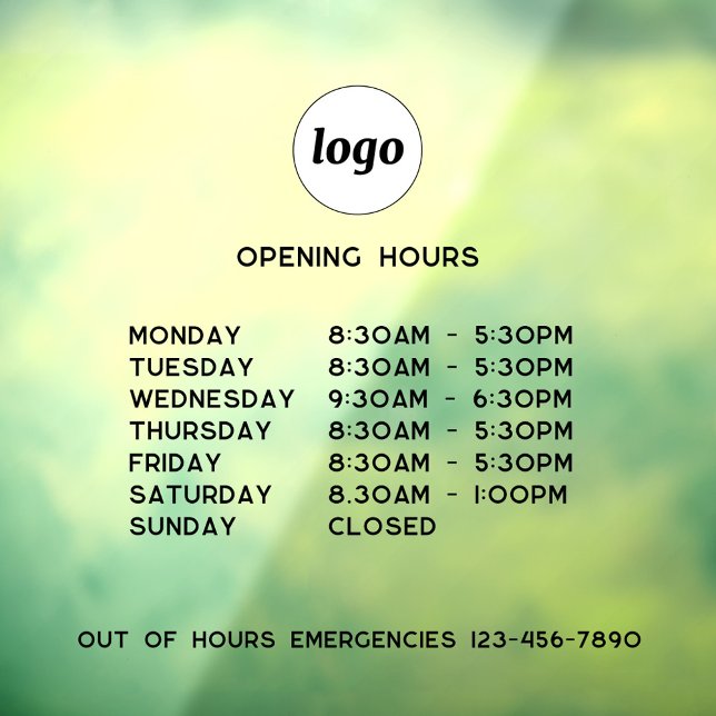 Simple Logo and Text Business Opening Hours (Simple logo with custom text business branding promotional opening hours window decal)