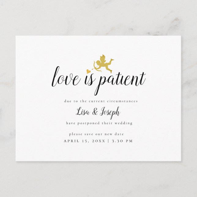 Simple Love Is Patient Change of Date Postponement Announcement Postcard (Front)