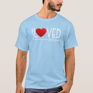 Simple Loved Bible Verse Valentine   T-Shirt