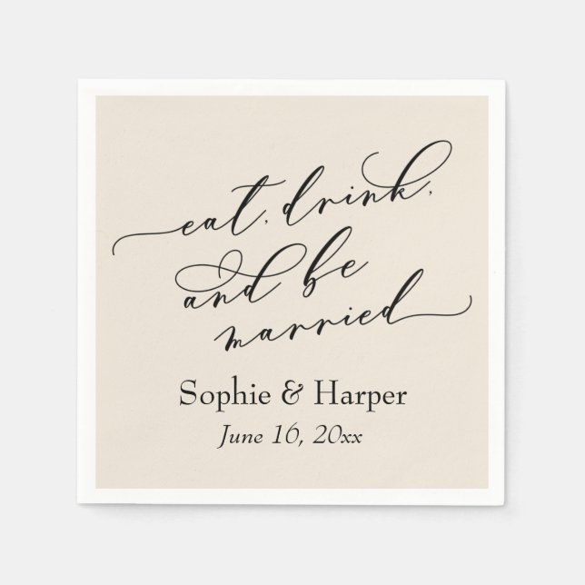 Simple Luxury Font Eat Drink and Be Married Cream Napkin (Front)