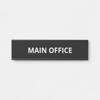 Simple Main Office Door Sign