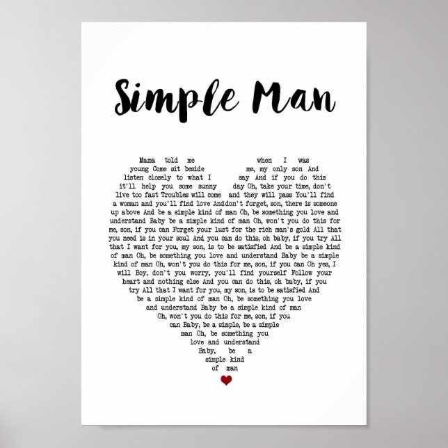 Simple Man Heart Song Lyric Wall Art Print (Front)