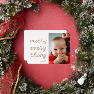 Simple Merry Everything Photo Foil Holiday Card