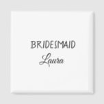 Simple minimal add name bridesmaid  gift year     magnet<br><div class="desc">design</div>