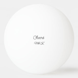 Simple minimal add name cheers couple name custom ping pong ball