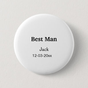 SIMPLE MINIMAL add your name custom best man 6 Cm Round Badge