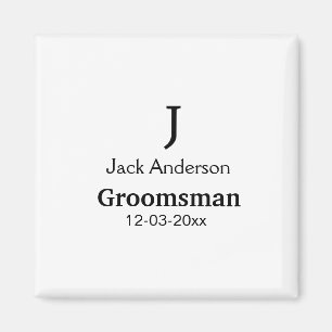 SIMPLE MINIMAL add your name custom groomsman  Magnet