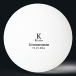 SIMPLE MINIMAL add your name custom groomsman  Ping Pong Ball<br><div class="desc">design</div>