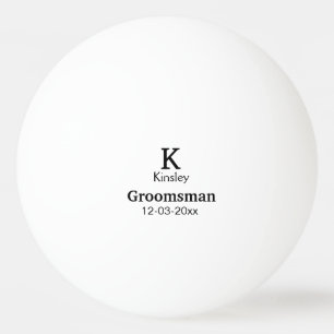 SIMPLE MINIMAL add your name custom groomsman Ping Pong Ball