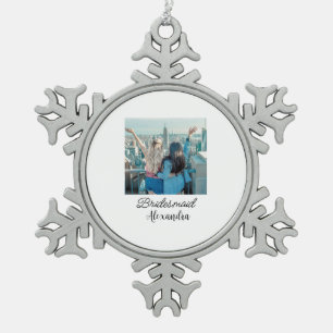 simple minimal add your name photo bridesmaid name snowflake pewter christmas ornament