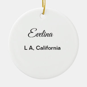 Simple minimal add your name text place city custo ceramic ornament