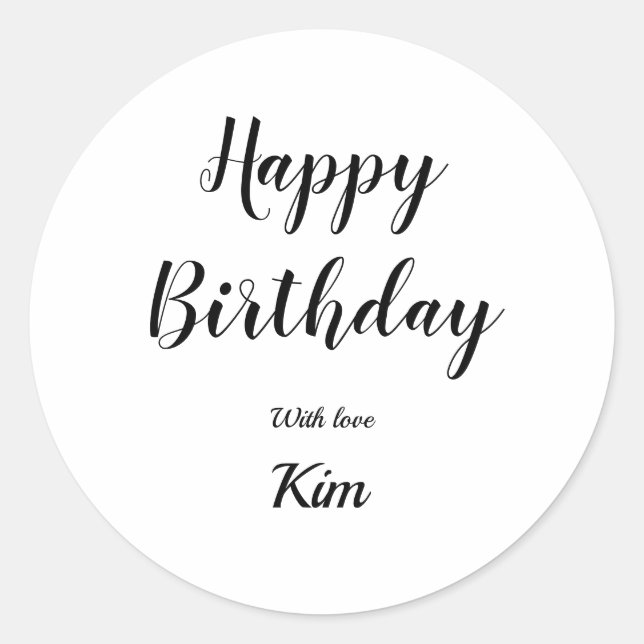simple minimal calligraphy happy birthday custom c classic round sticker (Front)