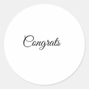 Simple minimal congratulations add your text name  classic round sticker