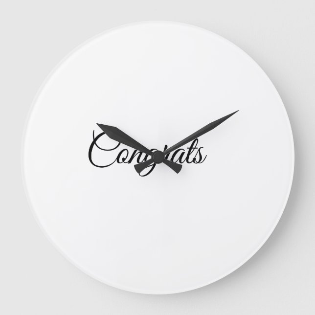 Simple minimal congratulations add your text name  large clock (Front)