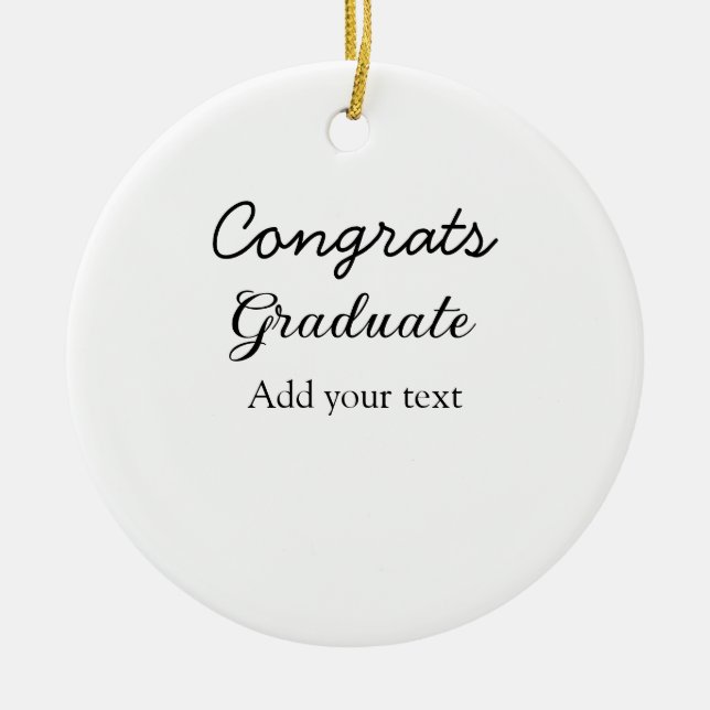 Simple minimal congratulations graduation add your ceramic ornament (Front)
