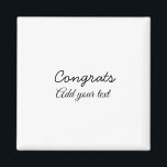 Simple minimal congratulations graduation add your magnet<br><div class="desc">design</div>