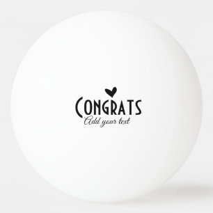 Simple minimal congratulations graduation add your ping pong ball