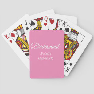 Simple minimal pink bridesmaid add name year text playing cards