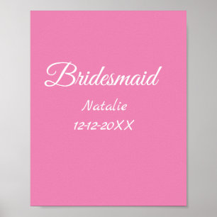 Simple minimal pink bridesmaid add name year text poster