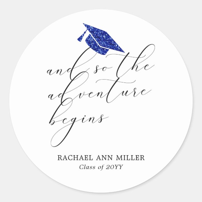 Simple Minimalist Script the Adventure Begins Grad Classic Round Sticker (Front)