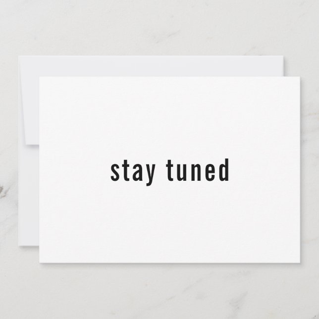 Simple Minimalist Stay Tuned Save The Date (Front)