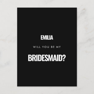 Simple minimalist Will you be my bridesmaid Postcard