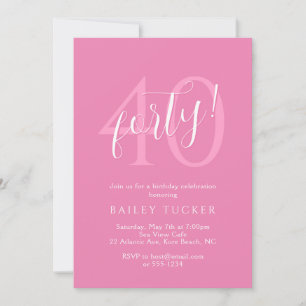 Simple Modern 40th Birthday Women's Pink Invitation